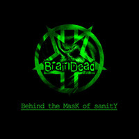 Avatar for the artist Braindead