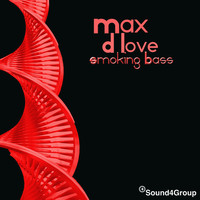 Avatar for the title's primary artist Max D-Loved