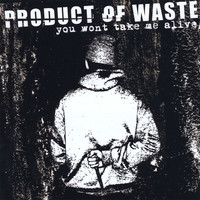 Avatar for the artist Product Of Waste