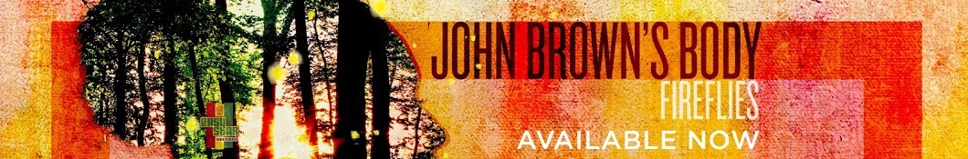 Large banner image of John Brown's Body headlining the page