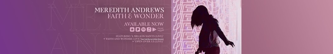 Large banner image of Meredith Andrews headlining the page