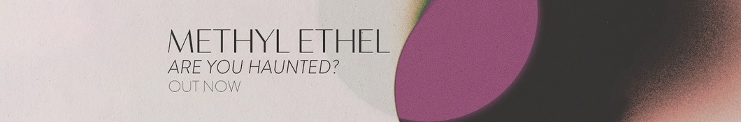 Large banner image of Methyl Ethel headlining the page