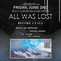 Thumbnail image for the event All Was Lost  w/ Before I Fall, Repulse Reprise, Pridelands, The Judge The Juror supplied by the hosting site