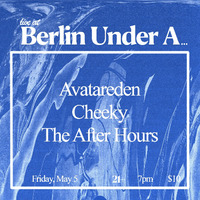 Thumbnail image for the event Avatareden w/ Cheeky and The After Hours supplied by the hosting site