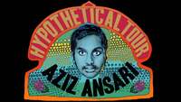 Thumbnail image for the event Aziz Ansari: Hypothetical Tour supplied by the hosting site