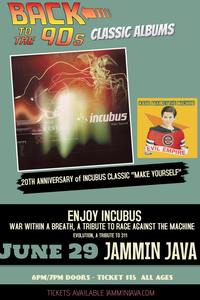 Thumbnail image for the event Back to The 90's Classic Albums: 25th Anniversary of Incubus "Make Yourself" feat. Enjoy Incubus (Incubus Tribute) supplied by the hosting site