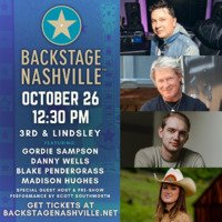 Thumbnail image for the event BACKSTAGE NASHVILLE! DAYTIME HIT SONGWRITERS SHOW featuring  Gordie Sampson, Danny Wells &  Blake Pendergrass, Madison Hughes with Show Host & Pre-Show Performance from  Scott Southworth supplied by the hosting site