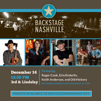 Thumbnail image for the event BACKSTAGE NASHVILLE! DAYTIME HIT SONGWRITERS SHOW featuring  Roger Cook ,  Erin Enderlin ,  Keith Anderson with  Old Hickory +  Elliott Prather supplied by the hosting site