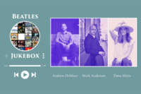 Thumbnail image for the event "BEATLES JUKEBOX" ft. Mark Anderson, Andrew DeMuro, and Dana Marie supplied by the hosting site