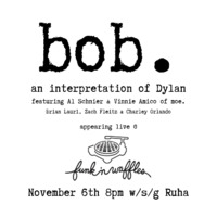 Thumbnail image for the event bob. - an interpretation of Dylan featuring Al & Vin from moe. w/s/g Ruha supplied by the hosting site
