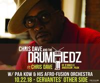Thumbnail image for the event CANCELLED - Chris Dave & The Drumhedz ft. Chris Dave (D'Angelo, Anderson .Paak) and more TBA w/ Paa Kow & His Afro-Fusion Orchestra supplied by the hosting site