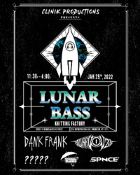 Thumbnail image for the event CLINIK Productions presents Lunar Bass: ft Blurrd Vzn, Dank Frank, Brella, SPNCE + Special Guest supplied by the hosting site