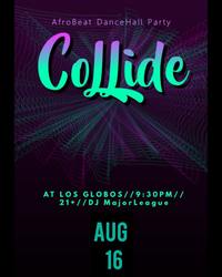 Thumbnail image for the event Collide: Afrobeat Dancehall Party, Dj Major League supplied by the hosting site