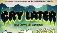 Thumbnail image for the event Cry Later Comedy supplied by the hosting site