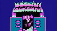 Thumbnail image for the event Declan McKenna The big Return supplied by the hosting site