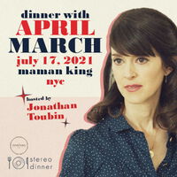 Thumbnail image for the event Dinner and Conversation with April March and Jonathan Toubin supplied by the hosting site