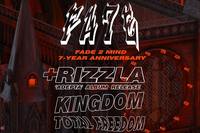 Thumbnail image for the event FADE TO MIND: 7 Year Anniversary | Kingdom, Rizzla, MikeQ, Total Freedom supplied by the hosting site