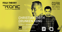 Thumbnail image for the event FOLD THEORY PRESENTS: Tronic Showcase - Christian Smith B2B Drunken Kong! supplied by the hosting site