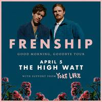 Thumbnail image for the event FRENSHIP - Good Morning, Goodbye Tour supplied by the hosting site