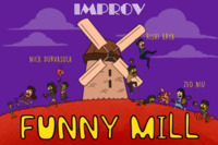 Thumbnail image for the event Funny Mill ft. Simon Gibson, Rishi Arya, Cody Woods, Josh Shakespeare, Zeo Niu, Nick Durvasula, Patrick Farley, Erin Cholakian, and Shawn Zapp! supplied by the hosting site