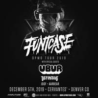 Thumbnail image for the event Funtcase - DPMO Tour w/ UBUR, Definitive, Joof, Aabear supplied by the hosting site