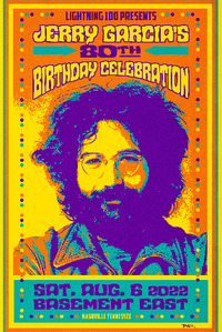 Thumbnail image for the event Jerry Garcia 80th Birthday Celebration featuring members of Los Colognes, Futurebirds, and a ton of special guests to be announced! supplied by the hosting site