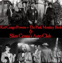 Thumbnail image for the event Kid Congo & The Pink Monkey Birds & Slim Cessna's Auto Club supplied by the hosting site