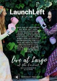 Thumbnail image for the event LaunchLeft Live (Rain Joan of Arc Phoenix and Moon Unit Zappa) with Julian Casablancas (the Strokes, the Voidz), Jenny Lee (Warpaint), Buzzy Lee and Sarah Silverman supplied by the hosting site