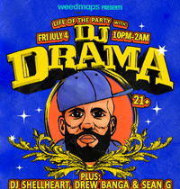 Thumbnail image for the event Life of the Party w/ DJ Drama + Sean G & Drew Banga + Throw Wow 🎧🔥 supplied by the hosting site
