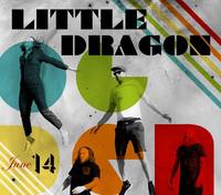 Thumbnail image for the event Little Dragon supplied by the hosting site