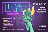 Thumbnail image for the event LYT: Laugh your Truth ft. Jamel Dotson, Megan Sousa, Alex Duong, Rob Haze, Jay Washington, Fatimah Taliah, Clarissa, Ashley Singleton! supplied by the hosting site