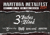 Thumbnail image for the event Manitoba Metal Fest Day 1 w/ Three Inches of Blood supplied by the hosting site