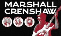 Thumbnail image for the event Marshall Crenshaw: 40+ Years in Showbiz supplied by the hosting site