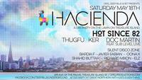 Thumbnail image for the event Monarch Beverage Catering does Hacienda with Hot Since 82, Thugf-er, Doc Martin supplied by the hosting site