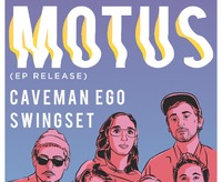 Thumbnail image for the event Motus w/ Caveman Ego & Swingset supplied by the hosting site
