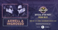 Thumbnail image for the event NCMF AFTERS: AXWELL /\ INGROSSO supplied by the hosting site