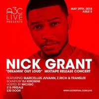 Thumbnail image for the event Nick Grant "Dreamin' Out Loud" Mixtape Release Concert supplied by the hosting site