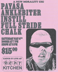 Thumbnail image for the event Payasa, Anklebiter, Instill, Full Stride, Chalk supplied by the hosting site