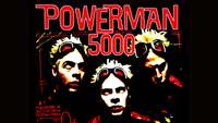 Thumbnail image for the event Powerman 5000 w/ Ill Nino supplied by the hosting site