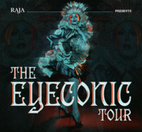 Thumbnail image for the event RAJA Presents: The Eyeconic Tour in Des Moines supplied by the hosting site