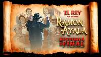 Thumbnail image for the event Ramon Ayala: Historia De Un Final supplied by the hosting site