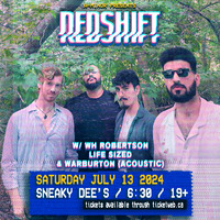 Thumbnail image for the event RedShift w/ WH Robertson & Life Sized supplied by the hosting site