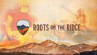 Thumbnail image for the event Roots on the Ridge supplied by the hosting site