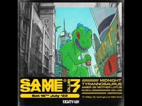 Thumbnail image for the event SAME SAME 005 ft.  Midnight Tyrannosaurus, Aimer & Mother Lotus supplied by the hosting site