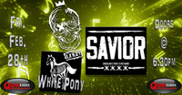 Thumbnail image for the event Savior w/ White Pony & Ixnay supplied by the hosting site