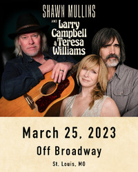 Thumbnail image for the event Shawn Mullins and Larry Campbell & Teresa Williams--Seated Show supplied by the hosting site
