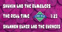 Thumbnail image for the event Shukin and The Ramblers w/ The Real Time & Shannon Baker and the Burners supplied by the hosting site