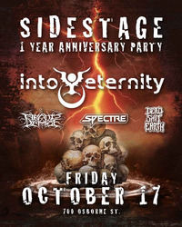 Thumbnail image for the event Sidestage 1 Year Anniversary Party: Into Eternity | Tyrants Demise | Spectre | Dead Shit Earth supplied by the hosting site