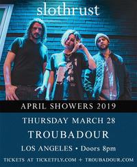 Thumbnail image for the event Slothrust supplied by the hosting site