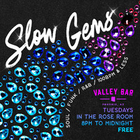 Thumbnail image for the event SLOW GEMS ft. MYGODCOMPLEX // SOUL / FUNK / R&B / 100BPM & LESS supplied by the hosting site